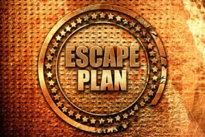 escape plan